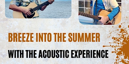 Imagem principal do evento Breeze into Summer with The Acoustic Experience
