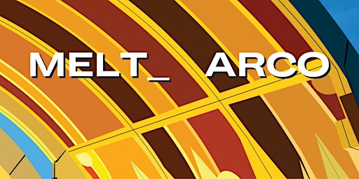 Imagem principal do evento MELT Arcosanti