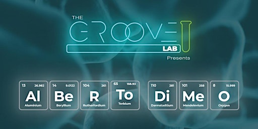 Hauptbild für The Groove Lab  Sunday Morning | Alberto Dimeo | Aly Meza