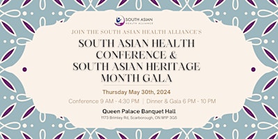 Primaire afbeelding van South Asian Health Conference and South Asian Heritage Month Gala