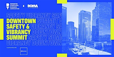 2024 Downtown Safety & Vibrancy Summit primary image