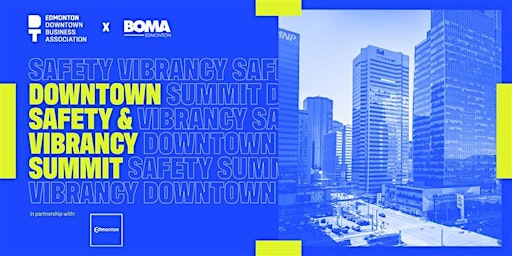 Imagem principal do evento 2024 Downtown Safety & Vibrancy Summit