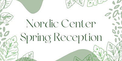 Nordic Center Spring Reception primary image