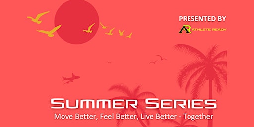 Image principale de Summer Series: Presented by Athlete Ready x lululmon