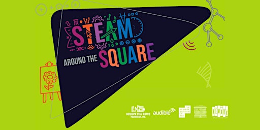 Imagem principal do evento STEAM Around The Square