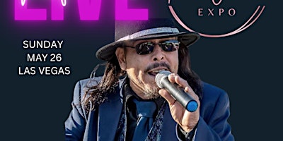 Imagem principal do evento Al Anthony performs VIP ticket  Las Vegas Total Wellness Expo 5.26.24