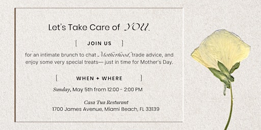 Primaire afbeelding van Taking Care Of You Mother's Day Brunch | Miami