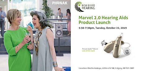 Bow River Hearing &  Phonak - Marvel 2.0 Hearing Aids Product Launch primary image