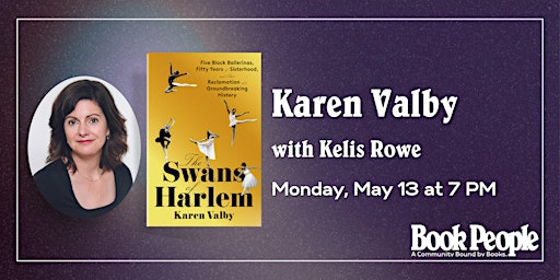 Immagine principale di BookPeople Presents: Karen Valby - The Swans of Harlem 