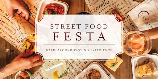 Imagem principal do evento Italian Street Food Festa - 1:00-2:30pm Time Slot