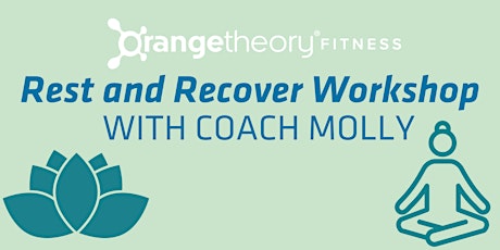 Recovery Workshop with Coach Molly