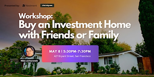 Workshop: Buy an Investment Home with Friends or Family primary image