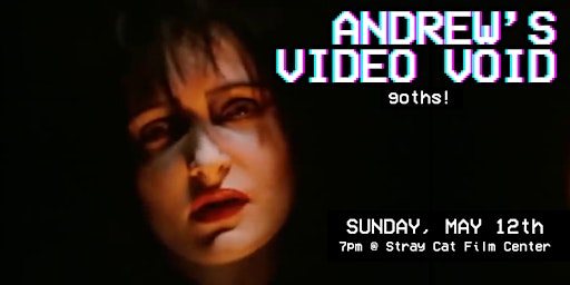 Imagem principal do evento ANDREW'S VIDEO VOID: Goths!