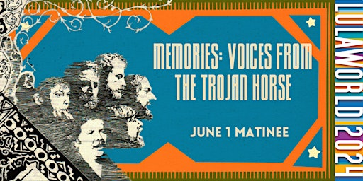 Afternoon Matinee: Memories - Voices from the Trojan horse primary image