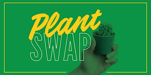 Hauptbild für Plant Swap!