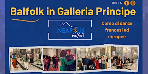 Imagem principal do evento Balfolk in Galleria Principe di Napoli - Corso di danze francesi ed europee