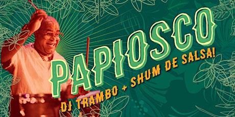 Imagen principal de Cuban Friday with Papiosco + DJ Trambo + Shum de Salsa Dance!