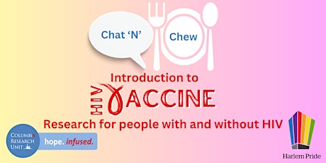 Chat 'n' Chew: HIV Vaccine Research for People With and Without HIV