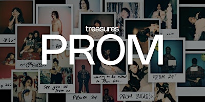 Imagem principal do evento Treasures presents: Prom