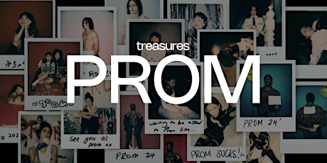 Treasures presents: Prom