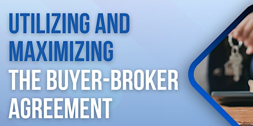 Image principale de Utilizing the Buyer -Broker Agreement