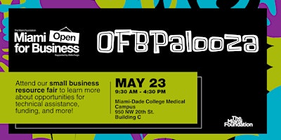 Primaire afbeelding van Miami Open for Business OFBPalooza Small Business Resource Fair