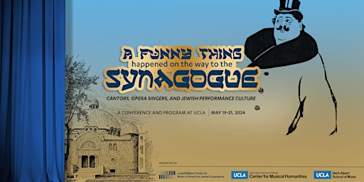 Image principale de A Funny Thing Happened On the Way To the Synagogue - Conference at UCLA