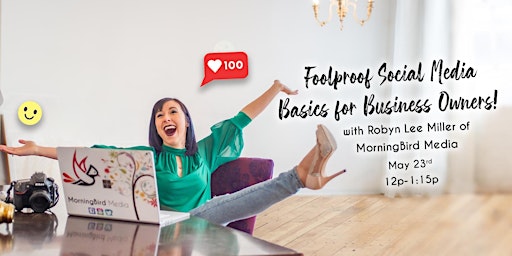Immagine principale di Foolproof Social Media Basics for Business Owners! 