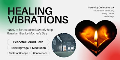 Primaire afbeelding van Healing Vibrations SOUND BATH + RELAXING YOGA  (Gaza Fundraiser)