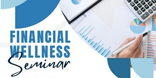Capital Choice Financial Wellness Seminar primary image