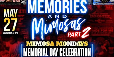 Memories And Mimosas. Memorial Day Celebration For Mimosa Day primary image