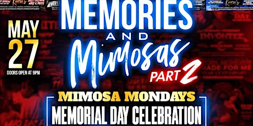 Imagem principal do evento Memories And Mimosas. Memorial Day Celebration For Mimosa Day