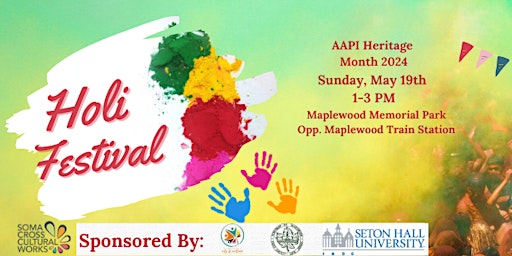 Hauptbild für 2024 -Celebrate AAPI Heritage with HOLI- the Indian Festival of colors!!