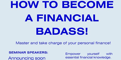 Immagine principale di How to Become a Financial Badass! 