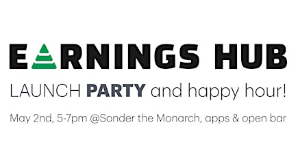 EarningsHub.com Launch Party & Happy Hour!