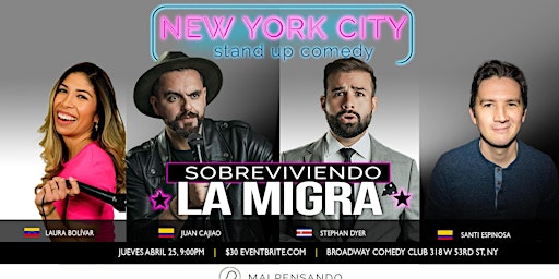 Imagem principal do evento Sobreviviendo La Migra - Comedia en Español - New York City