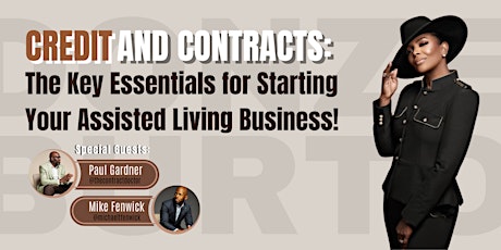 Credit and Contracts: The Key Essentials for Starting Your Assisted Living Business!