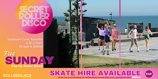 Imagem principal do evento Secret Roller Disco Pop Up Rink & Beachside Skate Free Community Event ✨