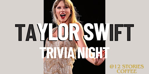 Imagem principal do evento Taylor Swift Trivia Night
