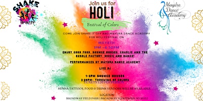 Imagem principal de Shake it Off & Mayura Dance Academy Present Holi Festival