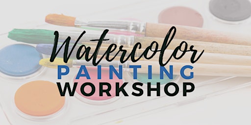 Immagine principale di Watercolor Painting Workshop with Bonnie Williams 