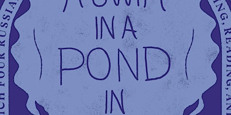 download [EPUB]] A Swim in a Pond in the Rain: In Which Four Russians Give