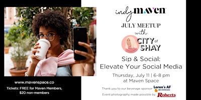 Imagen principal de Indy Maven July Meetup: Sip + Social with City of Shay