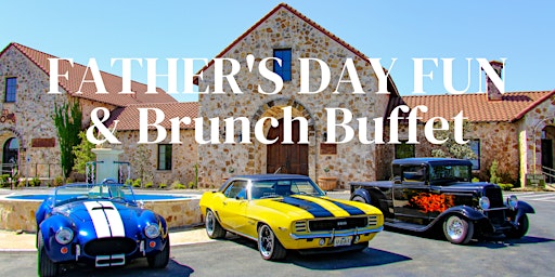 Primaire afbeelding van Father's Day Brunch Buffet & Classic Car Show