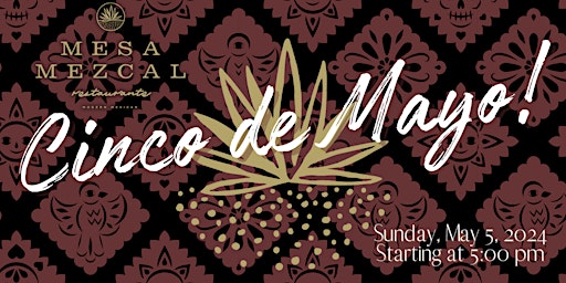 Hauptbild für Cinco de Mayo at Mesa Mezcal