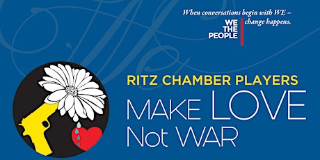 Ritz Chamber Players: Make Love Not War primary image