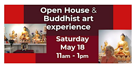 Open House & Buddhist art experience
