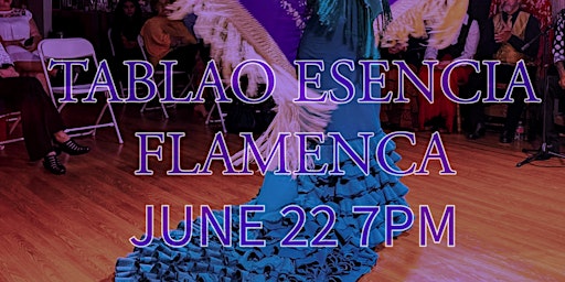 Imagem principal do evento Tablao Flamenco Esencia Flamenca June 22nd