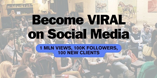Become Viral on Social Media primary image