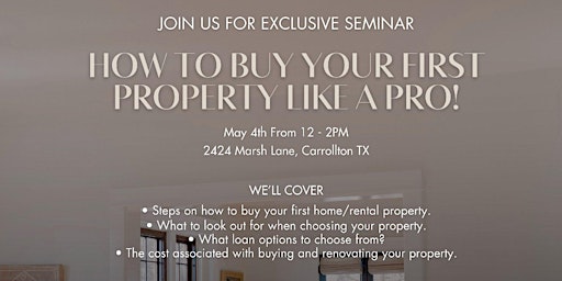 Imagem principal do evento How to buy your first home/rental property like a PRO!